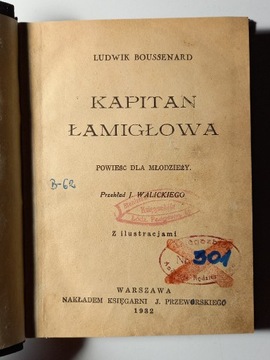 Kapitan Łamigłowa Ludwik Boussenard 1932