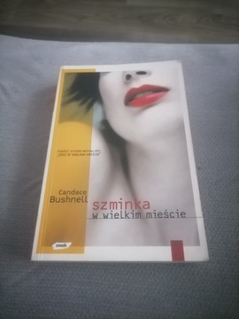 Szminka w wielkim mieście - Candace Bushnell