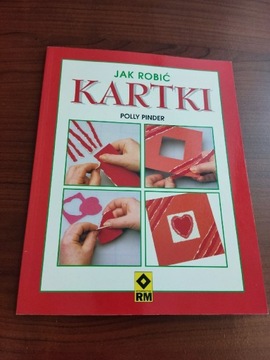 Książka "Jak robić kartki" Polly Pinder