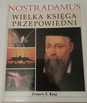 Nostradamus Wielka Księga Przepowiedni
