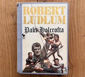 Pakt Holcrofta - Robert Ludlum
