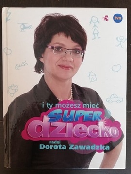 I ty możesz mieć super dziecko