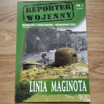 Reporter wojenny 1 Linia Maginota