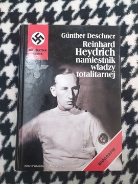 Reinhard Heydrich namiestnik władzy totalitarnej 