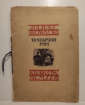 Juliusz Słowacki - Testament Mój - drzeworyty-1927