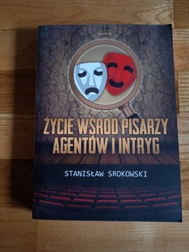 S. Srokowski-życie wśród pisarzy agentów i intryg 