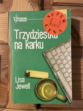 Lisa Jewell - Trzydziestka na karku