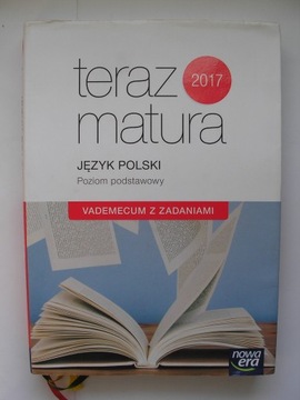 Teraz matura 2017 Język polski Poziom podstawowy