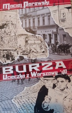 Burza ucieczka z Warszawy 40 Parowski