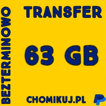 Transfer 63 GB na chomikuj Bezterminowo