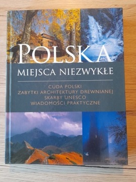 Polska Miejsca Niezwykłe 
