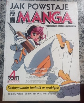 Jak powstaje manga: zastosowanie technik tom 4