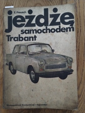 JEŻDŻĘ SAMOCHODEM TRABANT