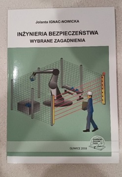 Inżynieria bezpieczeństwa. Wybrane zagadnienia 