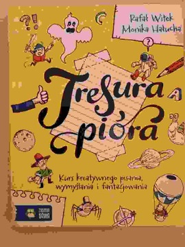 Tresura pióra Witek Hałucha