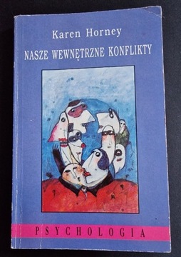 Nasze wewnętrzne konflikty - Horney