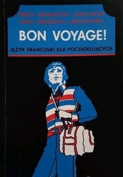 Bon voyage! Język francuski dla początkujących