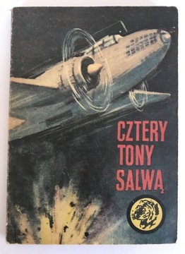 9- Żółty tygrys - CZTERY TONY SALWĄ