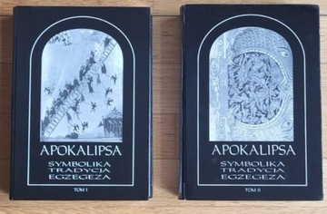 Apokalipsa. Symbolika – Tradycja – Egzegeza. 