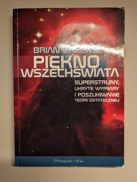 Piękno wszechświata - Brian Greene