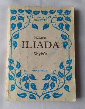 ILIADA – Homer – wybór