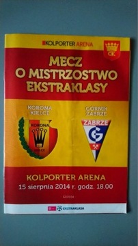 Program Korona Kielce Górnik Zabrze 15.08.2014