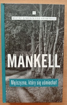 Mężczyzna, który się uśmiechał Henning Mankell