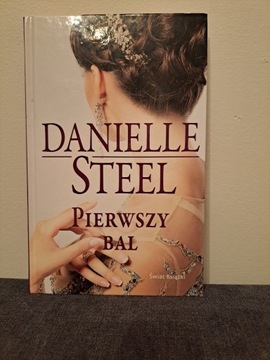 Danielle Steel - Pierwszy bal