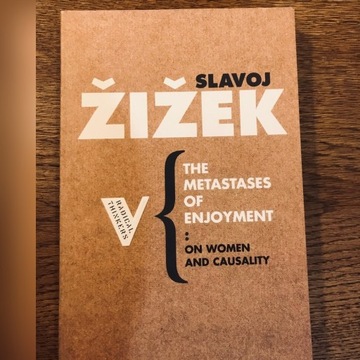 Żiżek, Metastases of enjoyment