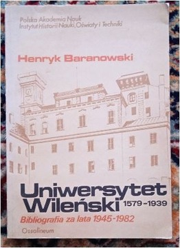 Uniwersytet Wileński 1579-1939 Baranowski