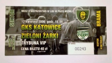 Bilet GKS Katowice - Zieloni Żarki 12.04.2006