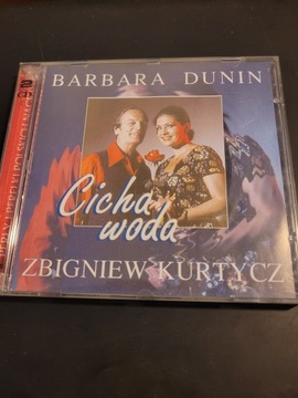 Barbara Dunin /Zbigniew Kurtycz  Cicha woda
