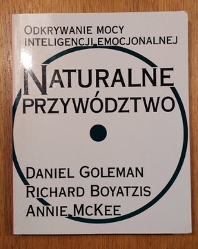 Naturalne przywództwo Daniel Goleman Boyatzis