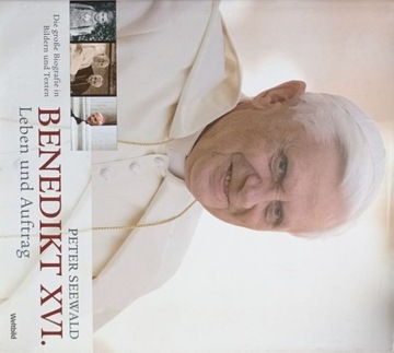 Benedykt XVI - leben und Auftrag