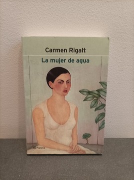 Carmen Rigalt / La mujer de agua
