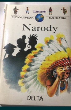 Encyklopedia małolatka NARODY Larousse 