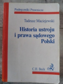 HISTORIA USTROJU I PRAWA SĄDOWEGO POLSKI Maciejews