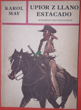 Upiór Z Llano Estacado - Karol May, wyd. II, 1989