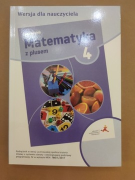 Matematyka z plusem 4. Podręcznik dla nauczyciela