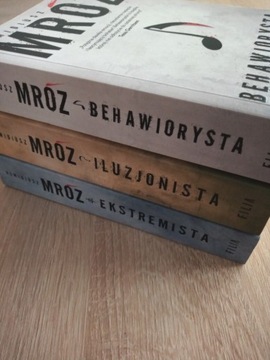 Remigiusz Mróz BEHAWIORYSTA ILUZJONISTA EKSTREMIST