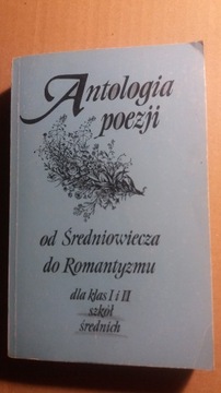 Antologia poezji od Średniowiecza do Romantyzmu