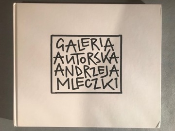 Galeria Autorska Andrzeja Mleczki