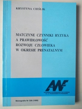 Matczyne czynniki ryzyka a prawidłowość rozwoju