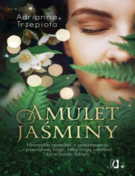 Książka "Amulet Jaśminy" Adrianna Trzepiota