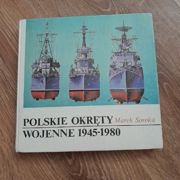 Polskie Okrety Wojenne 1945-1980 