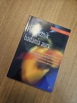 Podręcznik badania aury - Walter Lubeck