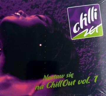 NASTAW SIĘ NA CHILL OUT Vol.1 2CD 2008r @Folia@