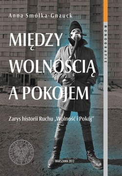 Między wolnością a pokojem - KSIĄŻKA + DVD