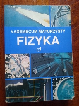 FIZYKA VADEMECUM MATURZYSTY