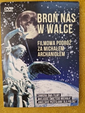 Film DVD, Broń nas w walce, filmowa podróż za Michałem Archaniołem